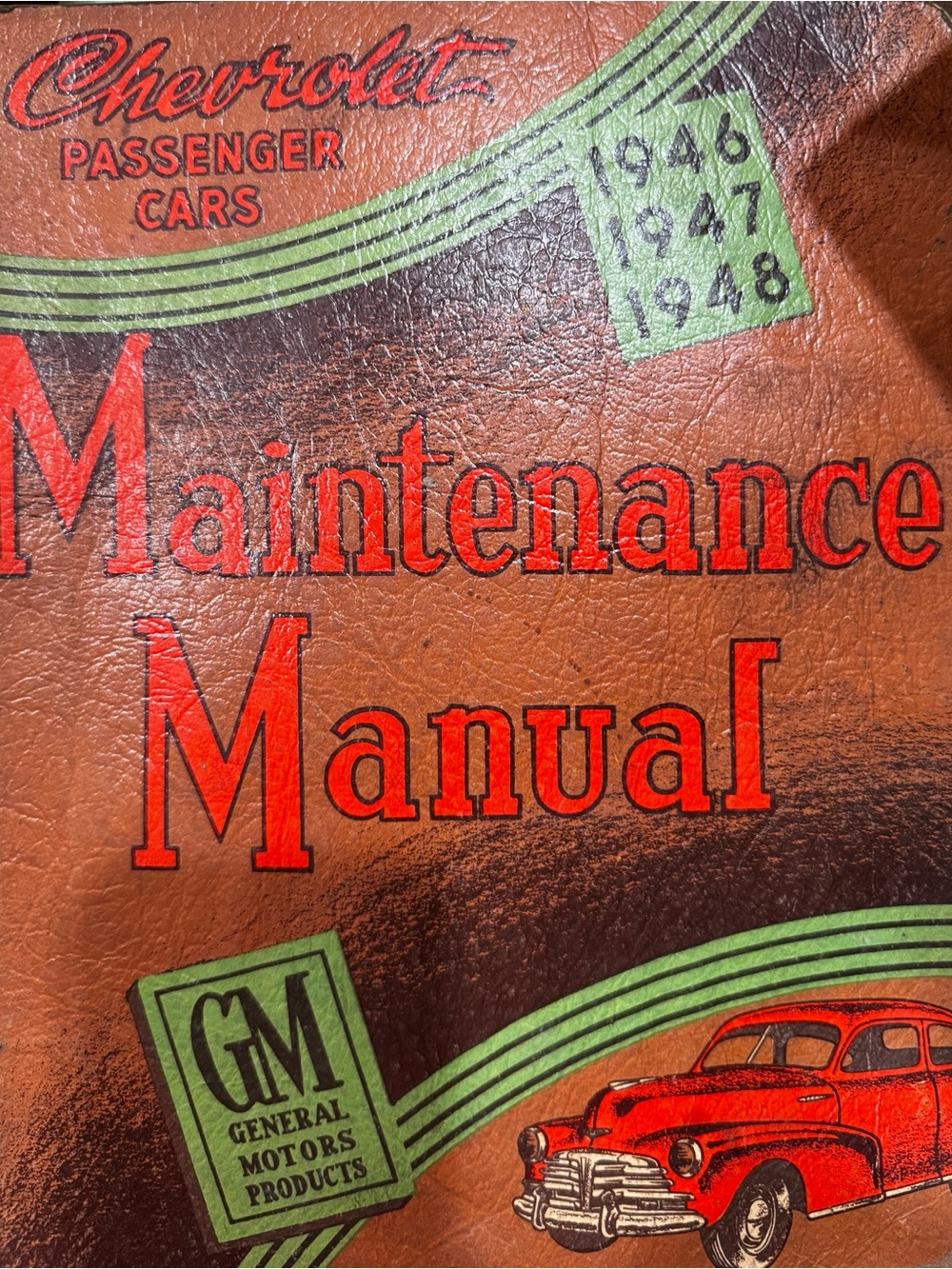 General Motors Maintenance Manual-1946-47-48 Chevrolet Passenger Cars